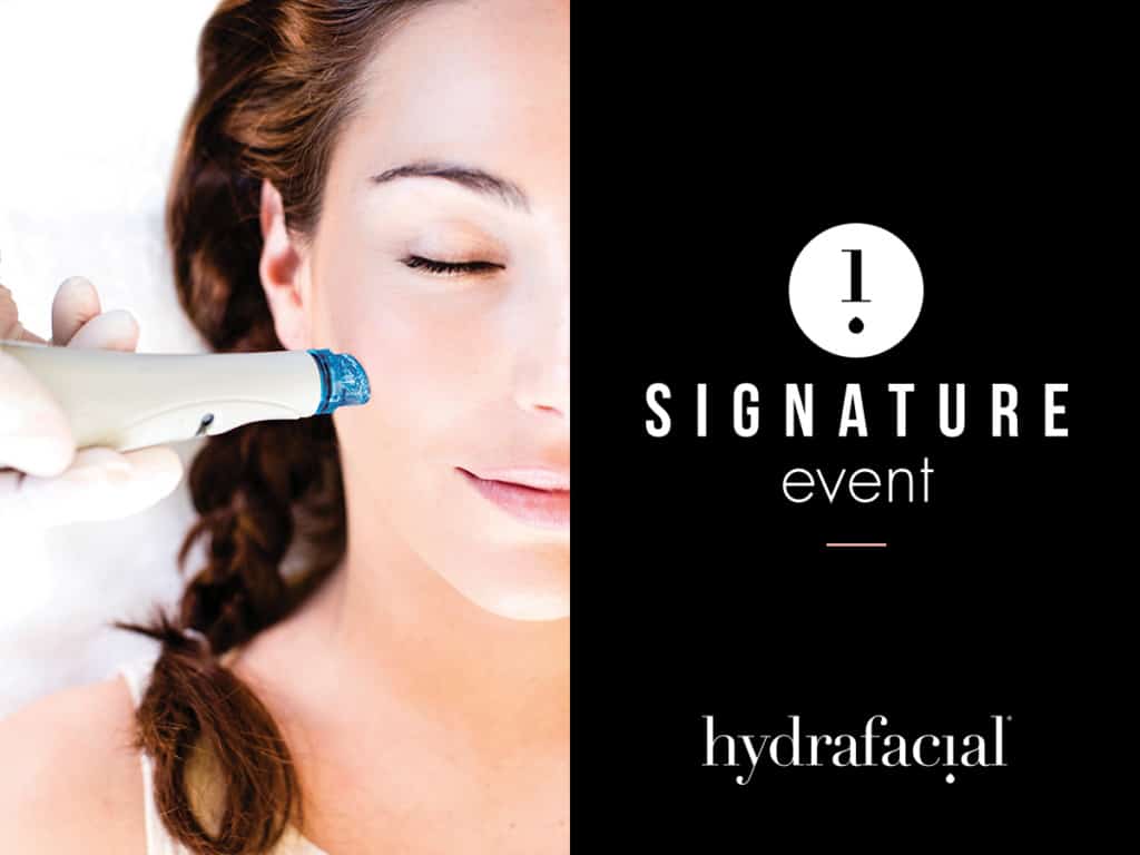 HydraFacial Signature Event 